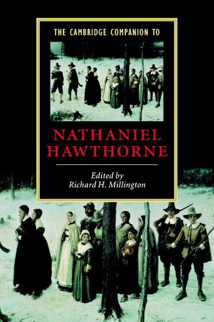 Cover: 9780521002042 | The Cambridge Companion to Nathaniel Hawthorne | Richard Millington