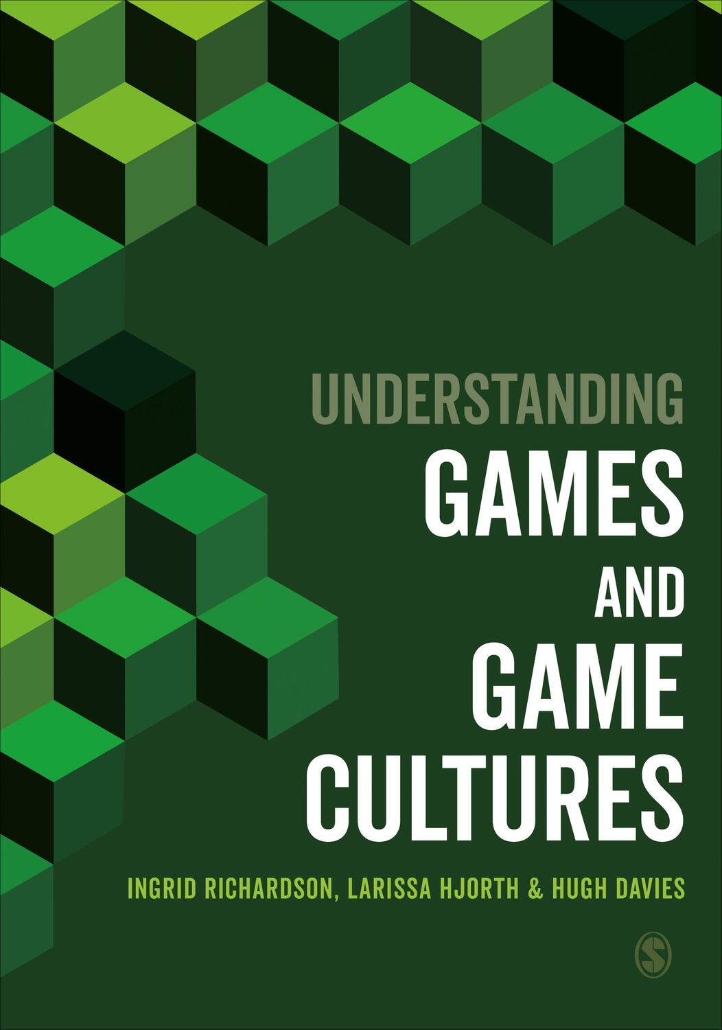 Cover: 9781526498007 | Understanding Games and Game Cultures | Ingrid Richardson (u. a.)