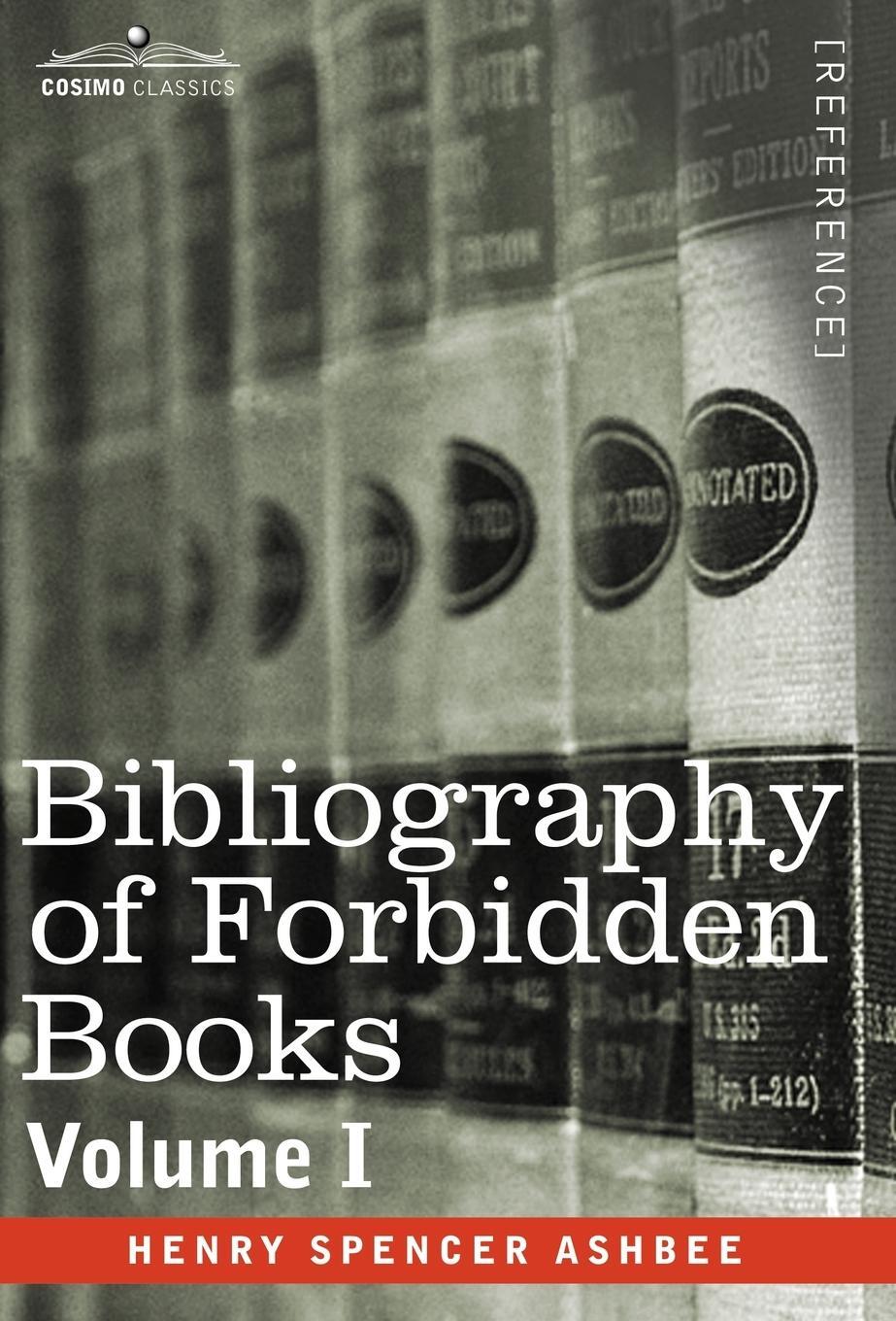 Cover: 9781602069695 | Bibliography of Forbidden Books - Volume I | Henry Spencer Ashbee