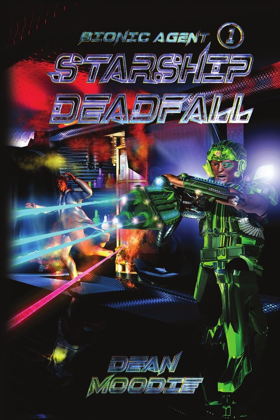 Cover: 9781925477160 | Starship Deadfall | Dean Moodie | Taschenbuch | Englisch | 2017