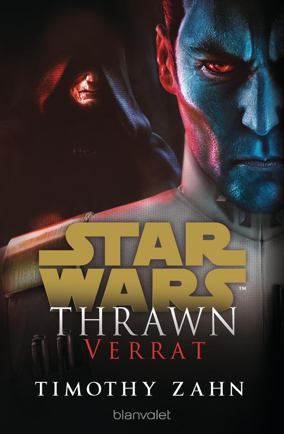 Cover: 9783734162244 | Star Wars(TM) Thrawn - Verrat | Timothy Zahn | Taschenbuch | Deutsch