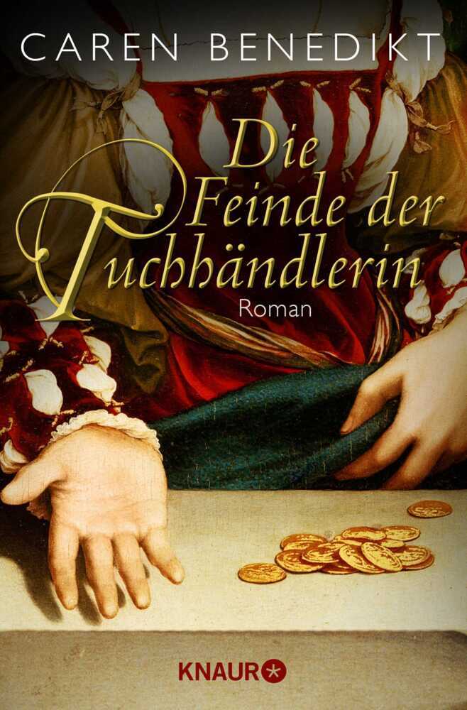 Cover: 9783426215340 | Die Feinde der Tuchhändlerin | Roman | Caren Benedikt | Taschenbuch