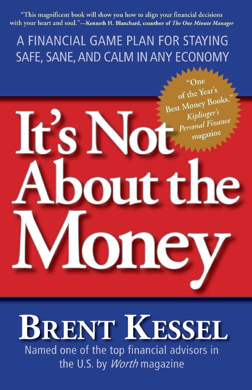 Cover: 9780061234057 | It's Not About the Money | Brent Kessel | Taschenbuch | Paperback