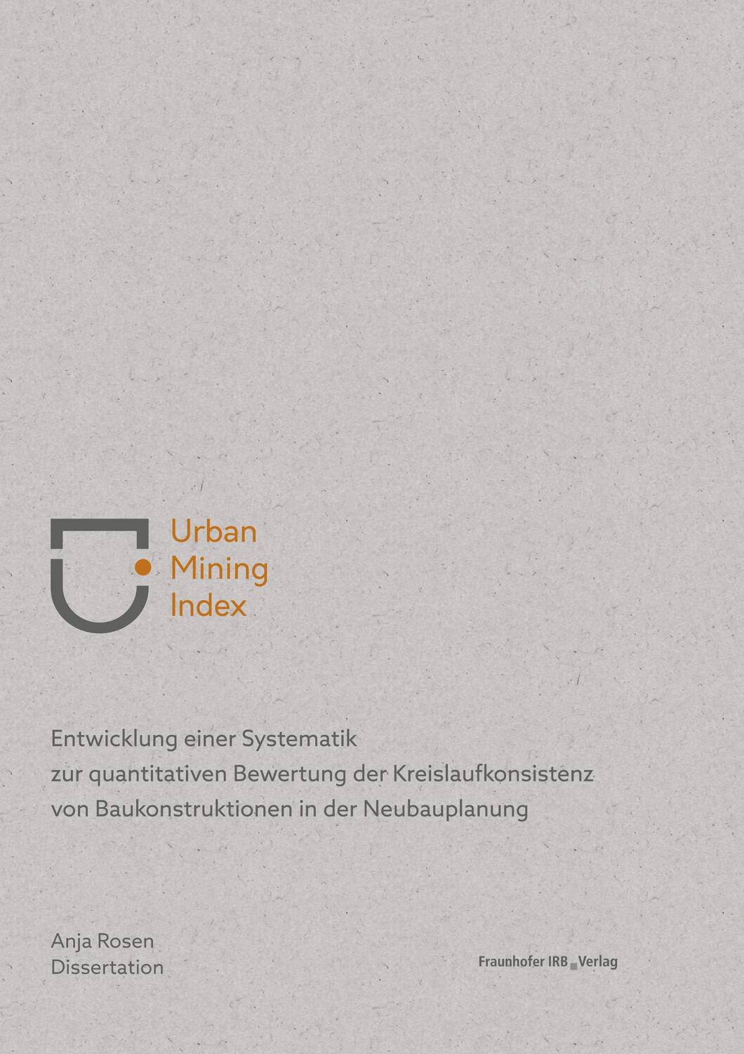 Cover: 9783738806052 | Urban Mining Index. | Anja Rosen | Taschenbuch | Fraunhofer IRB Verlag