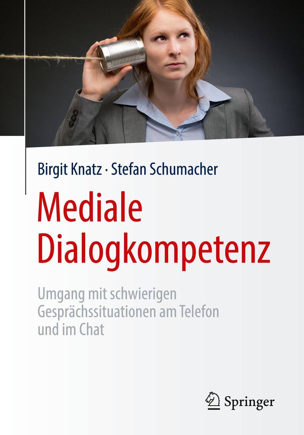 Cover: 9783662587201 | Mediale Dialogkompetenz | Birgit Knatz (u. a.) | Taschenbuch | XI