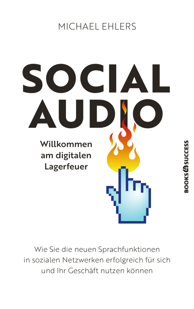 Cover: 9783864708862 | Social Audio - Willkommen am digitalen Lagerfeuer | Michael Ehlers