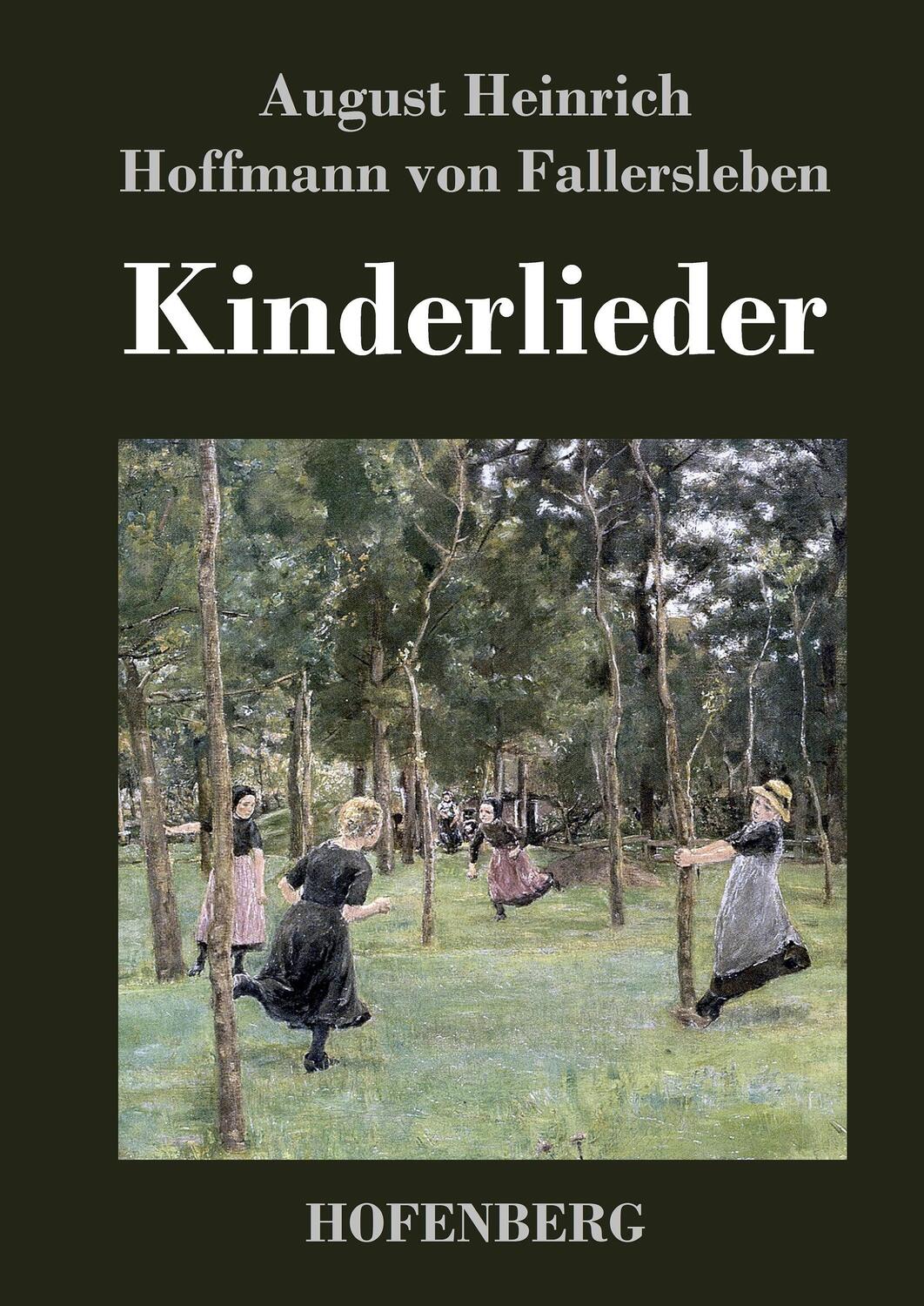 Cover: 9783843049559 | Kinderlieder | August Heinrich Hoffmann Fallersleben von | Buch | 2014