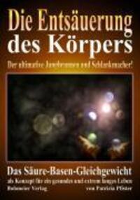 Cover: 9783890943602 | Die Entsäuerung des Körpers | Patrizia Pfister | Taschenbuch | Deutsch