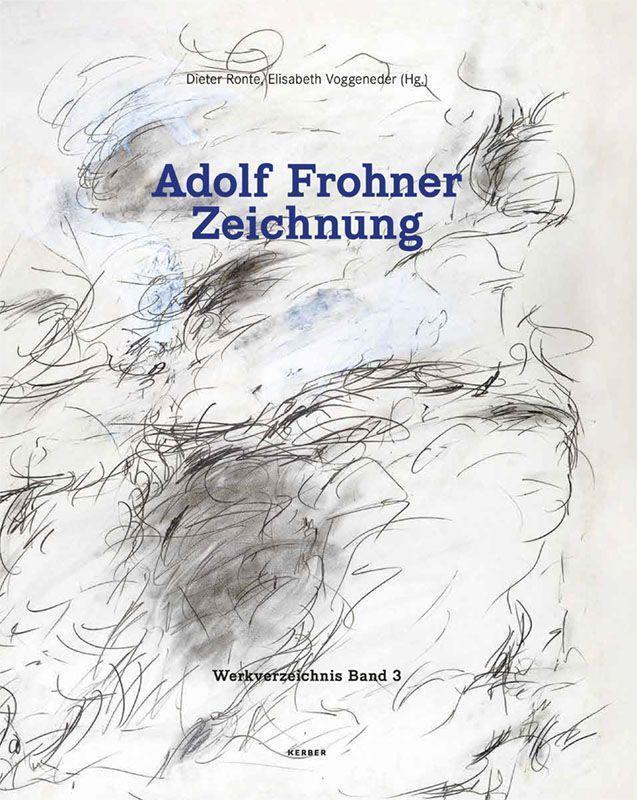 Cover: 9783735608802 | Adolf Frohner | Zeichnung. Werkverzeichnis Band 3 | Voggeneder (u. a.)