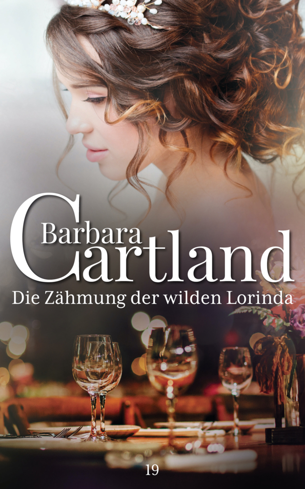 Cover: 9781788673679 | Die Zåhmung Der Wilden Lorinda | Barbara Cartland | Taschenbuch