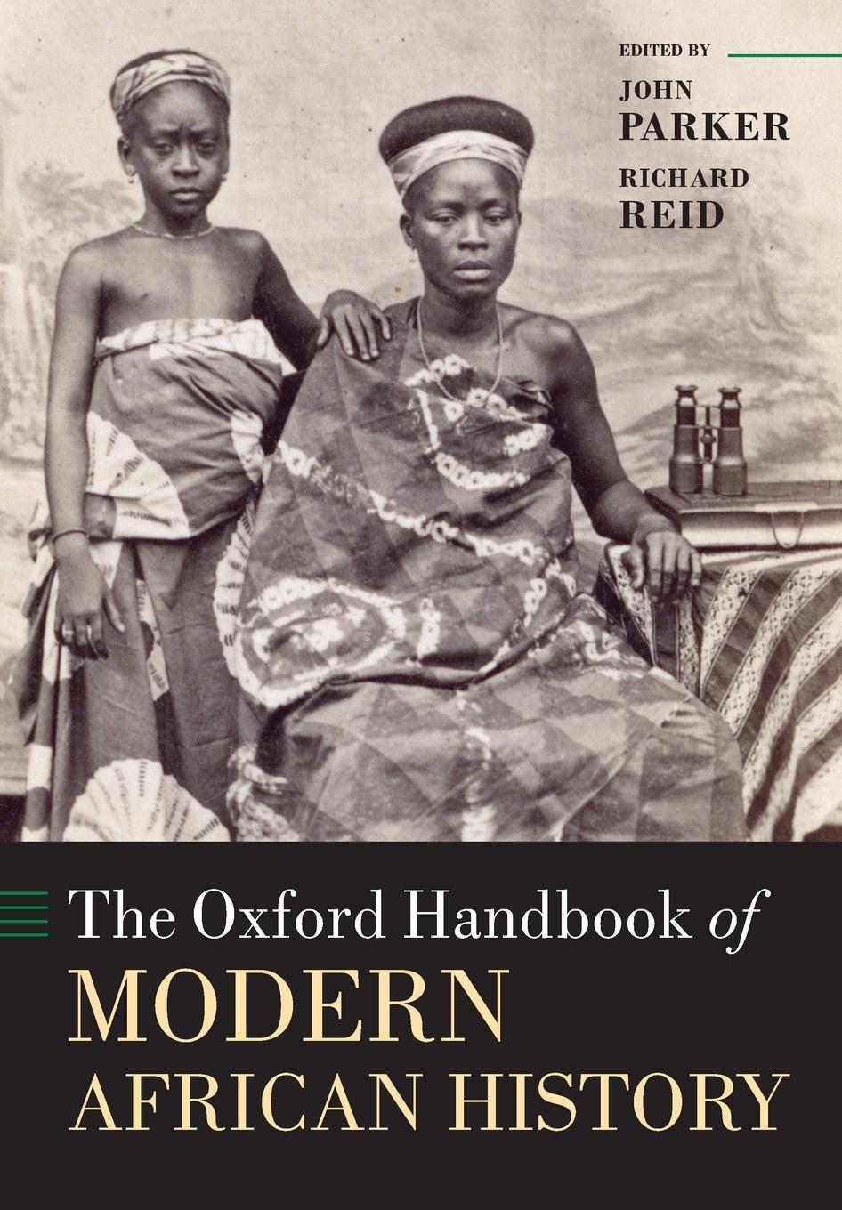 Cover: 9780198779407 | The Oxford Handbook of Modern African History | Richard Reid | Buch