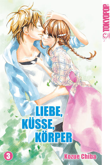 Cover: 9783842017283 | Liebe, Küsse, Körper. Bd.3 | Kozue Chiba | Taschenbuch | Deutsch