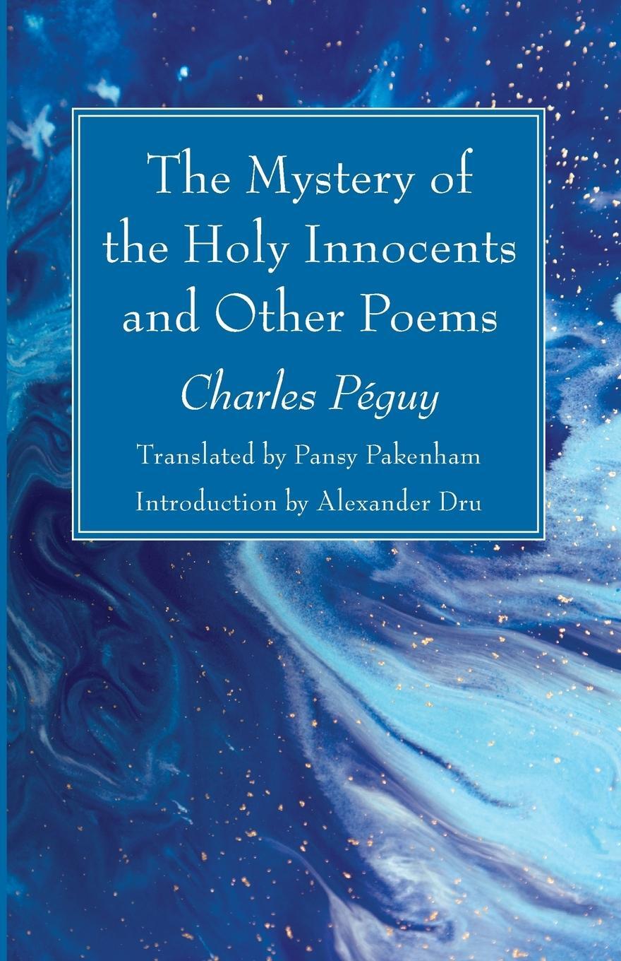 Cover: 9781532645853 | The Mystery of the Holy Innocents and Other Poems | Charles Péguy