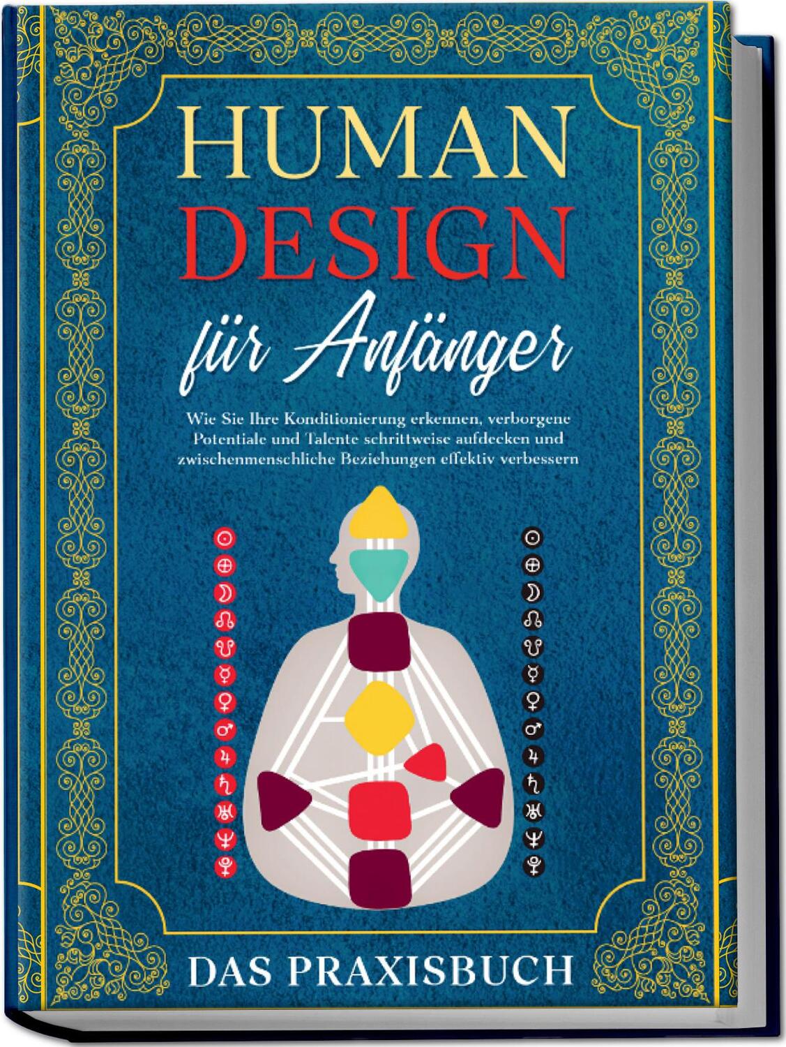 Cover: 9783969306857 | Human Design für Anfänger - Das Praxisbuch: Wie Sie Ihre...