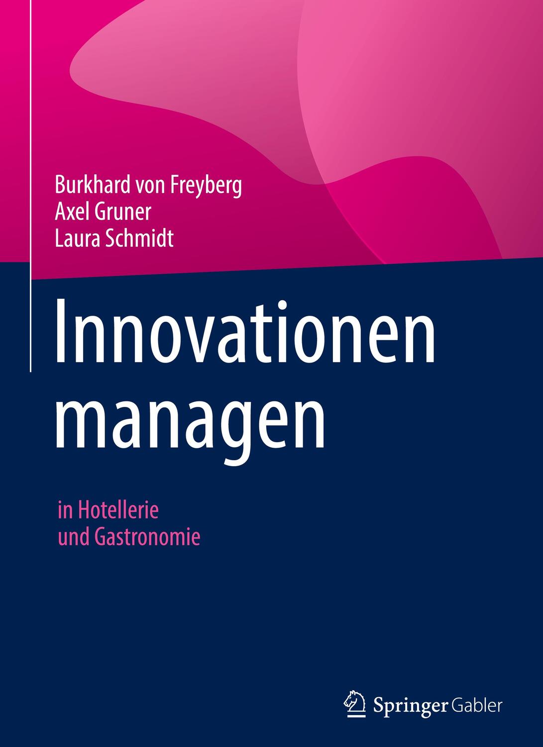 Cover: 9783658364359 | Innovationen managen | in Hotellerie und Gastronomie | Buch | 2022