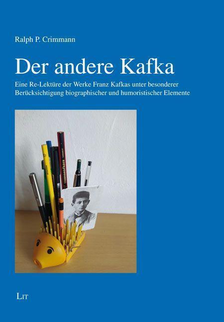Cover: 9783643150912 | Der andere Kafka | Ralph P. Crimmann | Taschenbuch | 144 S. | Deutsch