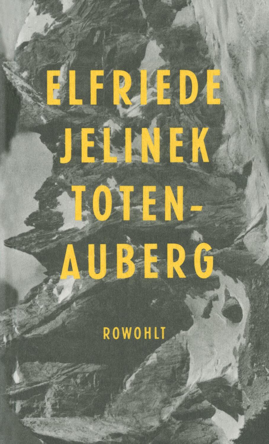 Cover: 9783498033262 | Totenauberg | Ein Stück | Elfriede Jelinek | Buch | Deutsch | 1991