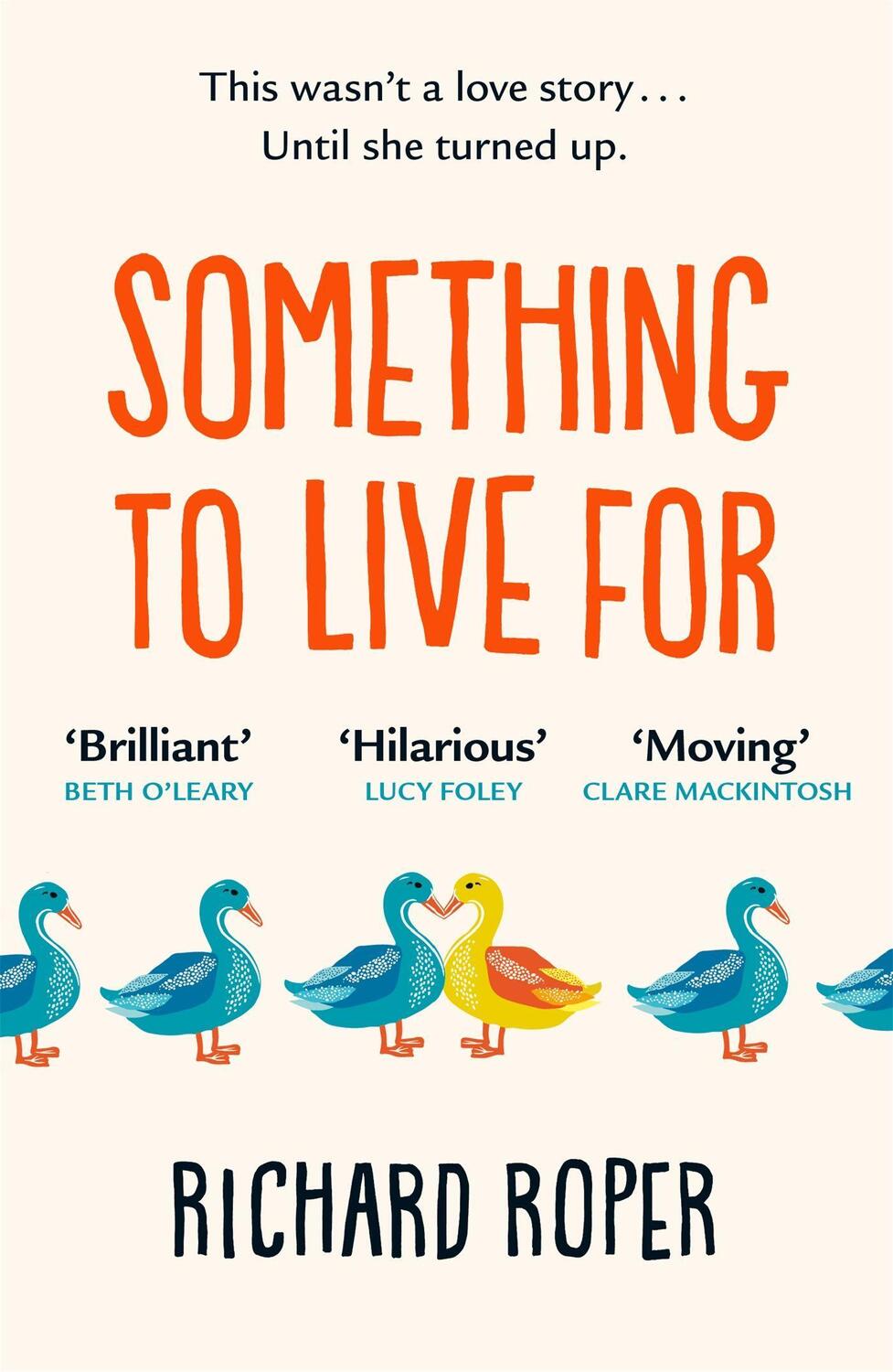 Cover: 9781409185611 | Something to Live For | Richard Roper | Taschenbuch | 368 S. | 2020