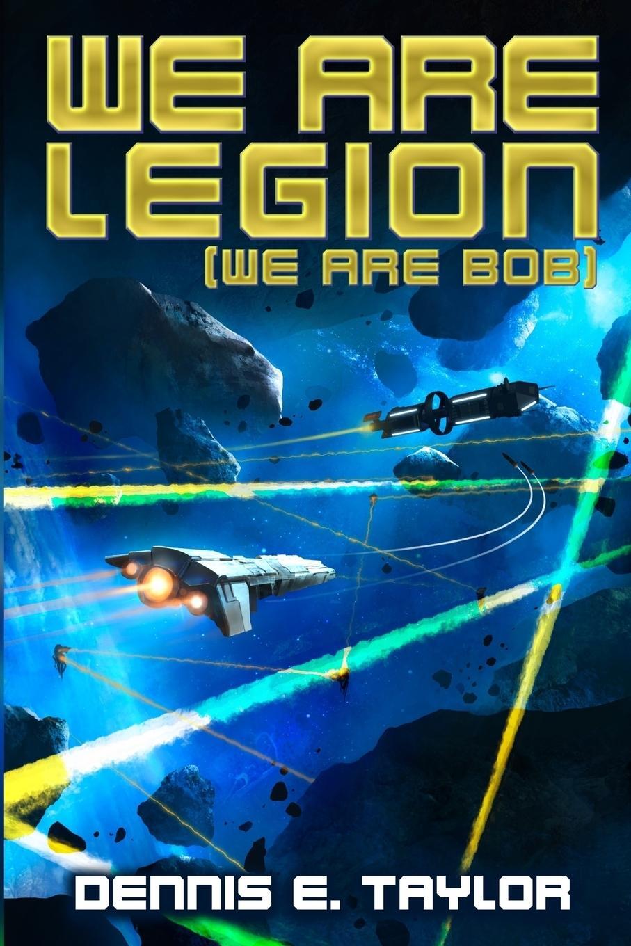 Cover: 9781680680584 | We Are Legion (We Are Bob) | Dennis E. Taylor | Taschenbuch | Englisch