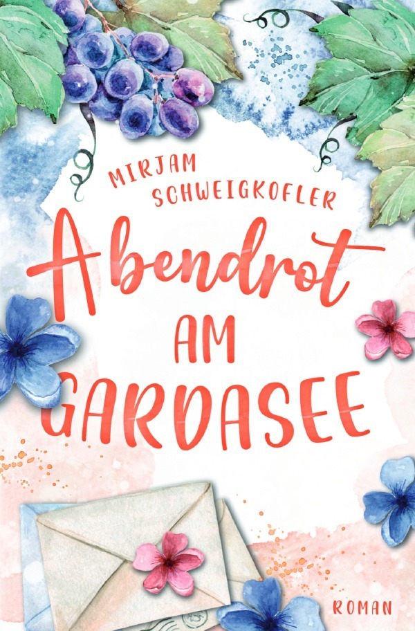 Cover: 9783757528119 | Abendrot am Gardasee | Mirjam Schweigkofler | Taschenbuch | Deutsch
