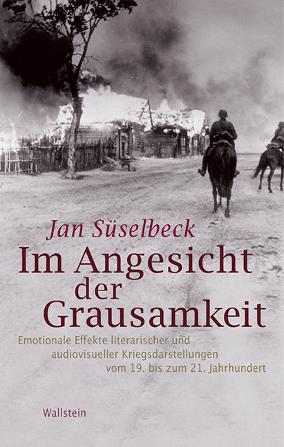 Cover: 9783835312715 | Im Angesicht der Grausamkeit | Jan Süselbeck | Buch | 520 S. | Deutsch