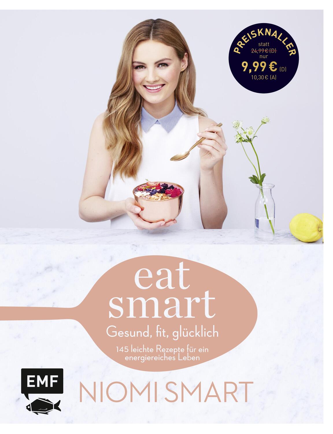 Cover: 9783745901740 | Eat smart - Gesund, fit, glücklich | Niomi Smart | Buch | Deutsch