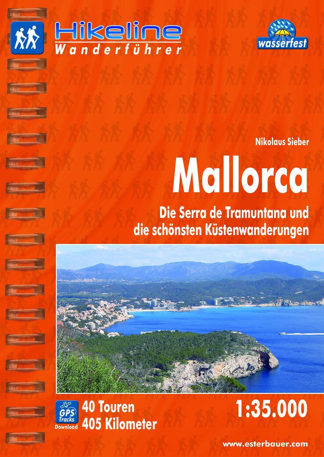 Cover: 9783850005647 | Hikeline Wanderführer Mallorca 1 : 50 000 | Nikolaus Sieber | Buch