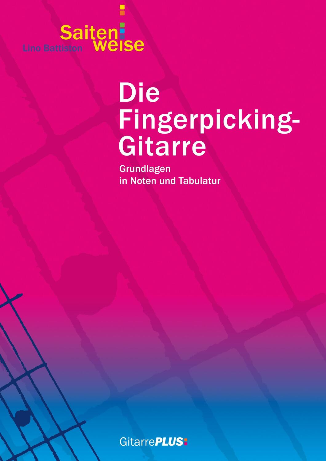 Cover: 9783732284818 | Die Fingerpicking-Gitarre | Lino Battiston | Taschenbuch | Booklet