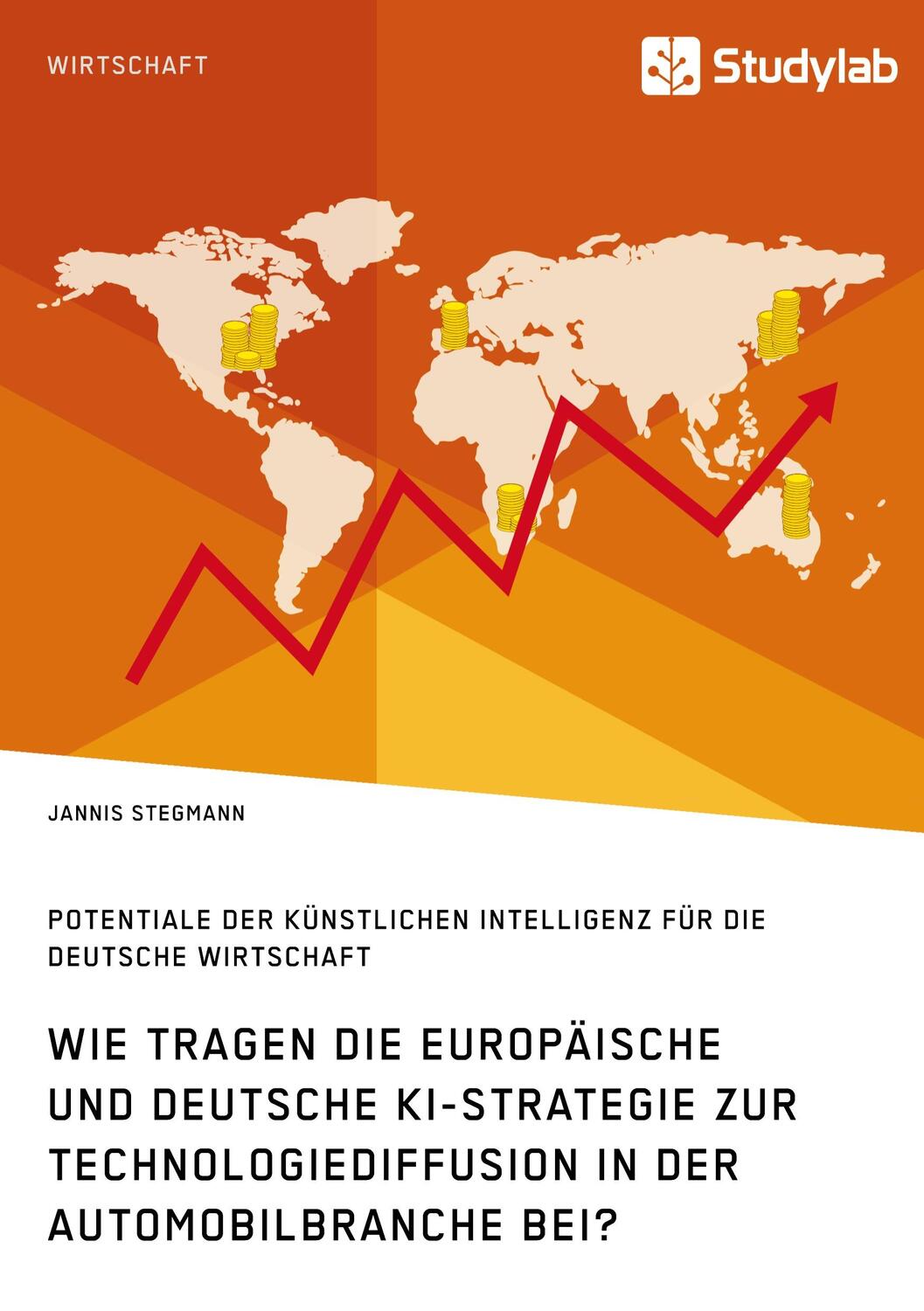 Cover: 9783960958758 | Wie tragen die europäische und deutsche KI-Strategie zur...