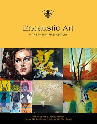Cover: 9780764350238 | Encaustic Art in the Twenty-First Century | Ashley Rooney (u. a.)