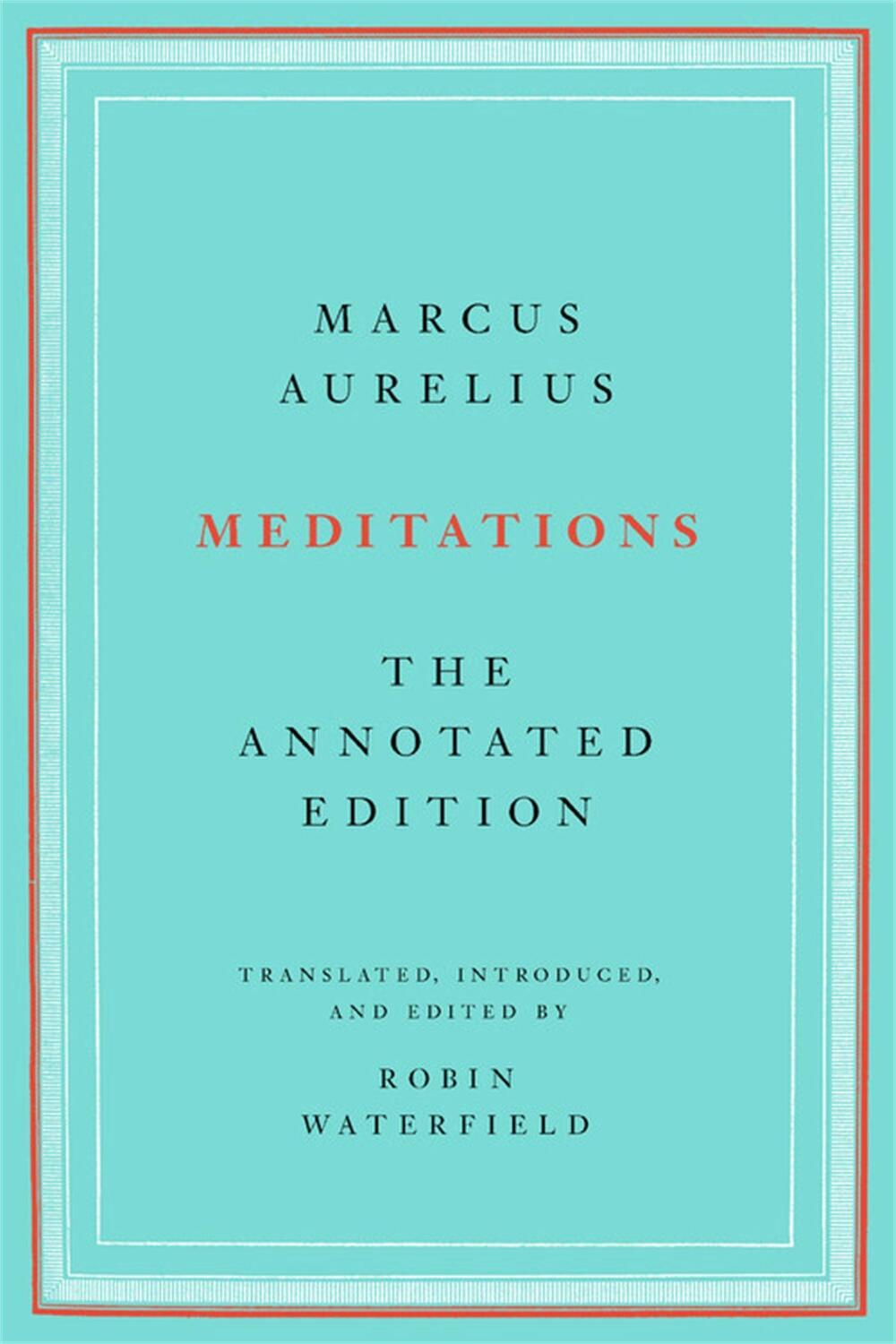 Cover: 9781541673861 | Meditations | The Annotated Edition | Marcus Aurelius (u. a.) | Buch