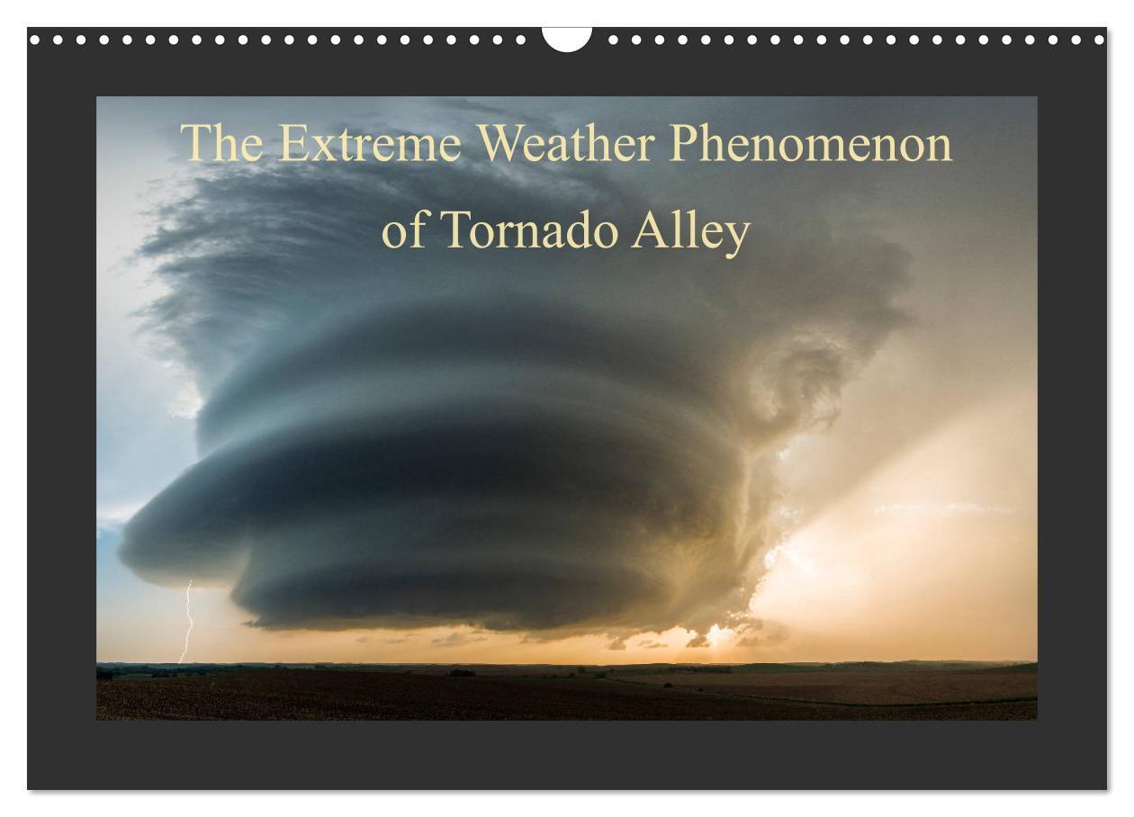 Cover: 9781325869787 | The Extreme Weather Phenomenon of Tornado Alley (Wall Calendar 2024...