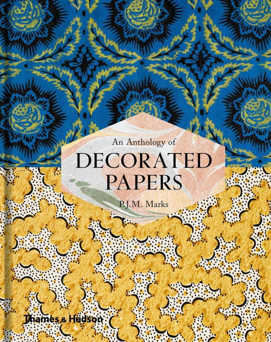 Cover: 9780500293928 | An Anthology of Decorated Papers | A Sourcebook for Designers | Marks