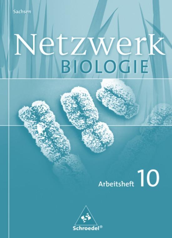 Cover: 9783507865242 | Netzwerk Biologie 10. Arbeitsheft. Gymnasium. Sachsen - Ausgabe...