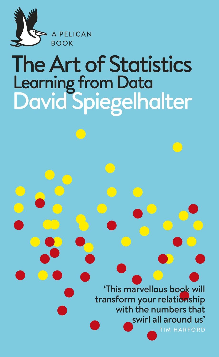 Cover: 9780241258767 | The Art of Statistics | Learning from Data | David Spiegelhalter | XVI