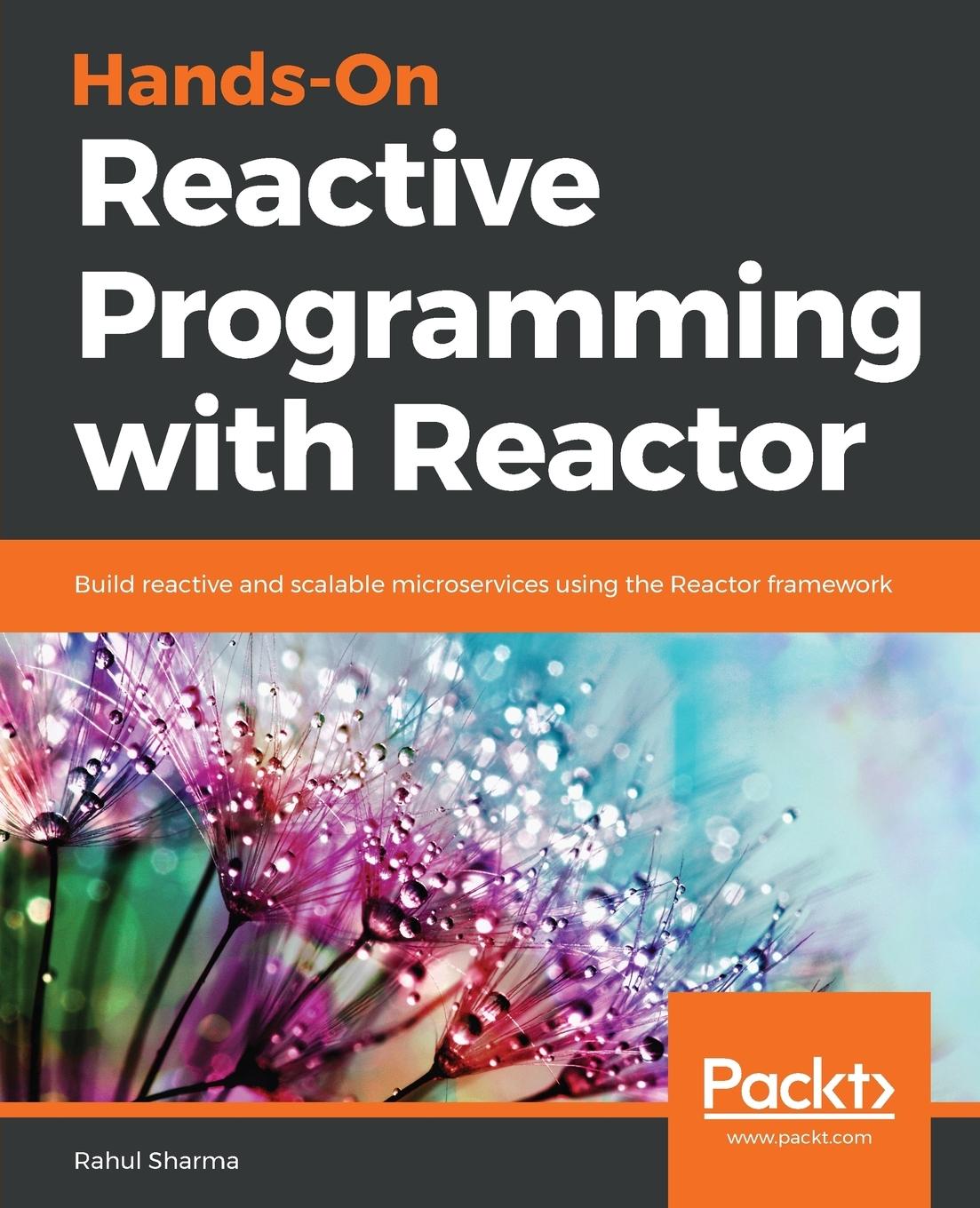 Cover: 9781789135794 | Hands-On Reactive Programming with Reactor | Rahul Sharma | Buch