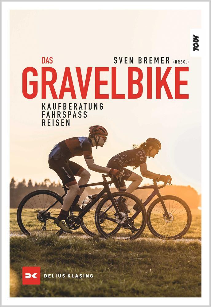 Cover: 9783667126474 | Das Gravelbike | Kaufberatung, Fahrspaß, Reisen | Sven Bremer | Buch