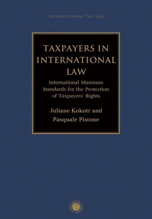 Cover: 9783406792502 | Taxpayers in International Law | Juliane Kokott (u. a.) | Buch | LXXVI