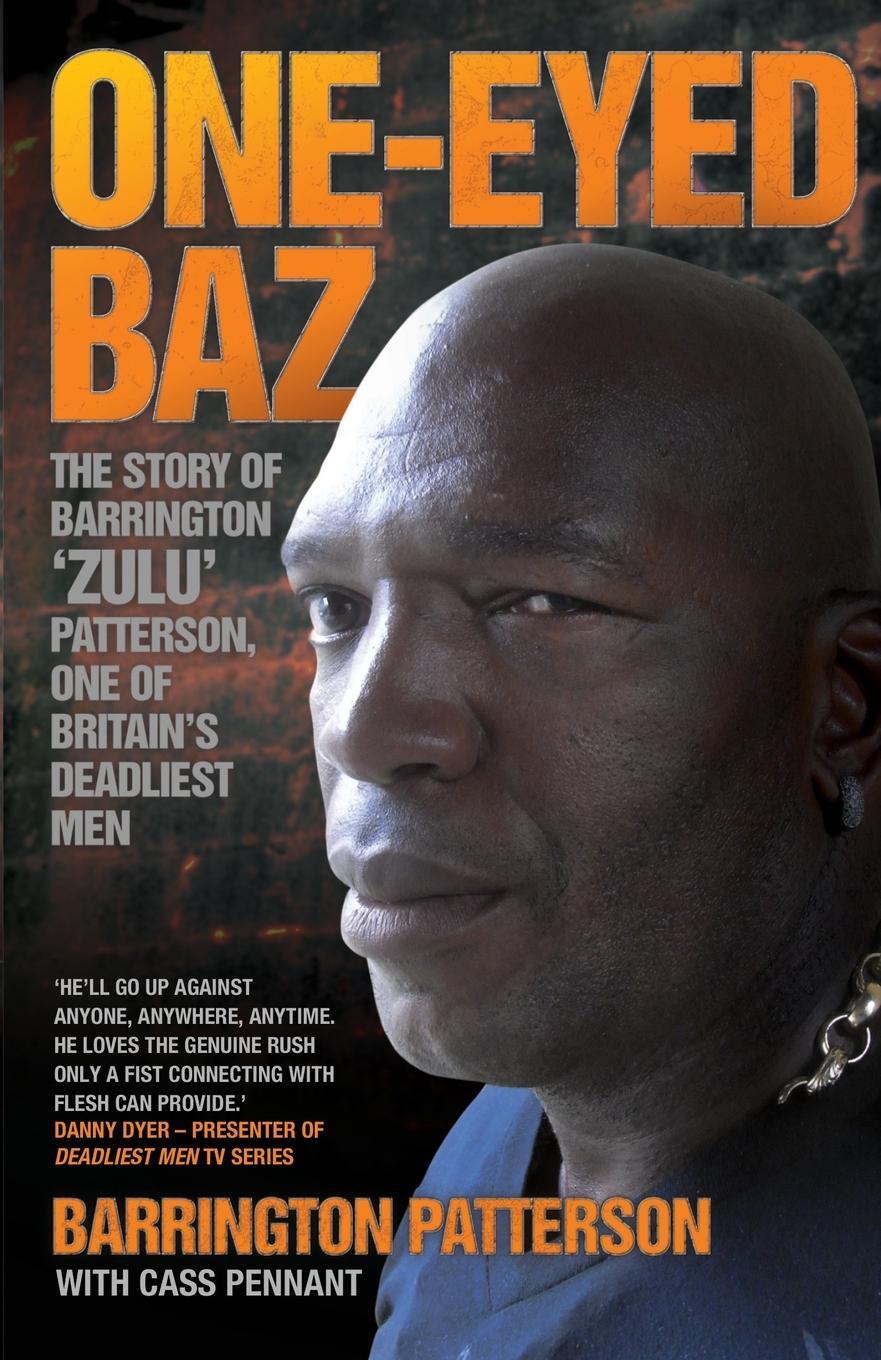 Cover: 9781843588115 | One-Eyed Baz - The Story of Barrington 'Zulu' Patterson, One of...