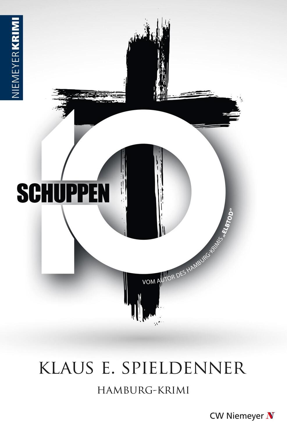 Cover: 9783827195333 | Schuppen 10 | Hamburg-Krimi | Klaus E. Spieldenner | Taschenbuch