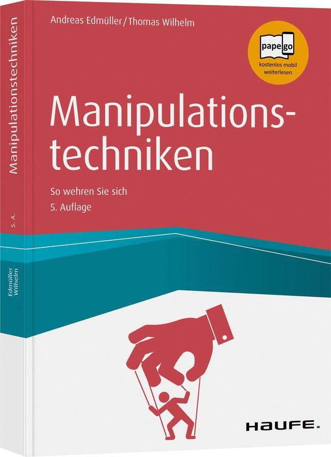 Cover: 9783648137888 | Manipulationstechniken | So wehren Sie sich | Andreas Edmüller (u. a.)
