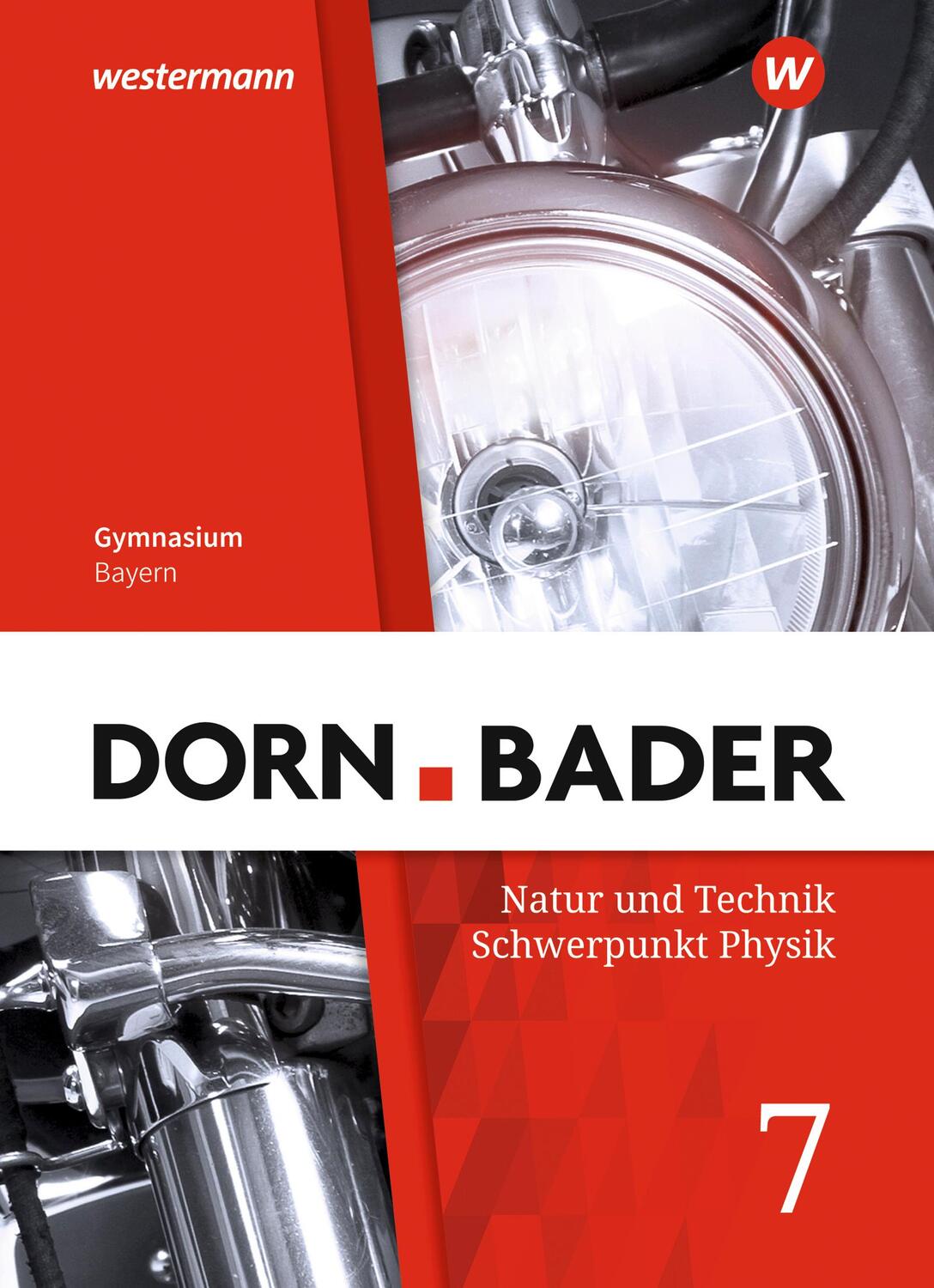 Cover: 9783507118140 | Dorn / Bader Physik SI 7. Schülerband. Bayern | Buch | Deutsch | 2019