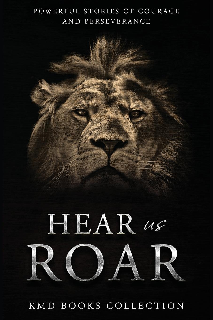 Cover: 9780992588496 | Hear Us Roar | Taschenbuch | Hear Us Roar Book &amp; Docufilm | Paperback