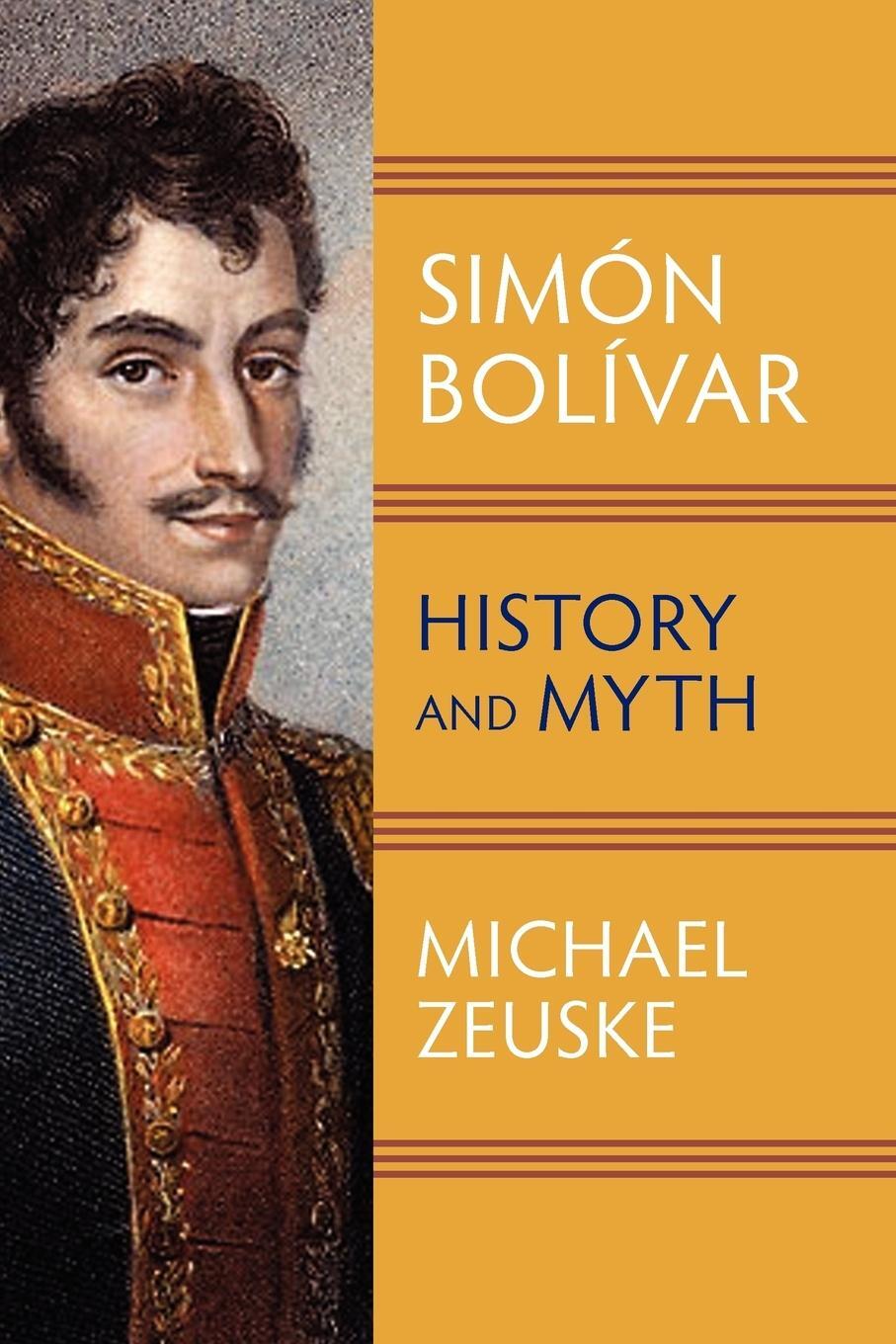 Cover: 9781558765689 | Simon Bolivar | Michael Zeuske | Taschenbuch | Paperback | Englisch