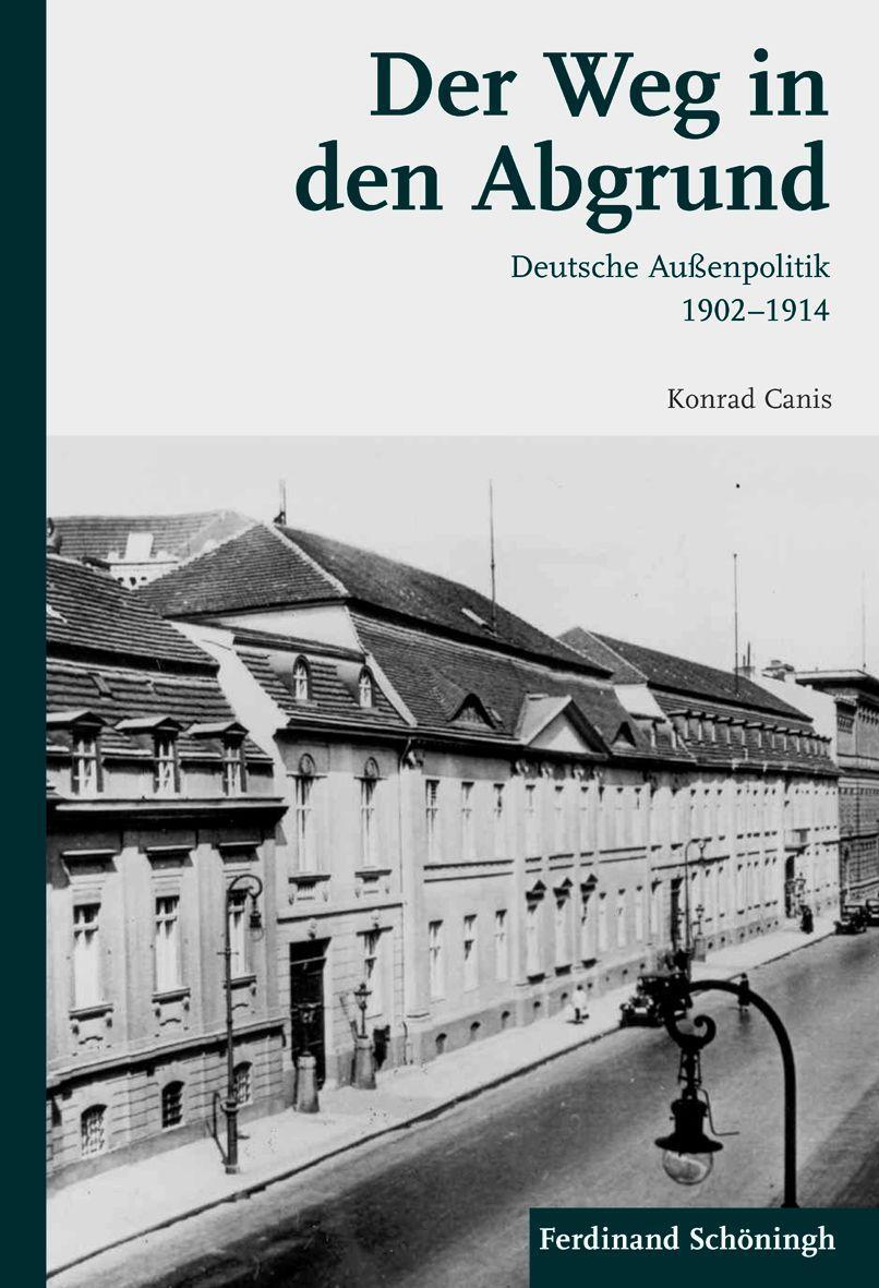 Cover: 9783506771209 | Der Weg in den Abgrund | Konrad Canis | Buch | VI | Deutsch | 2011