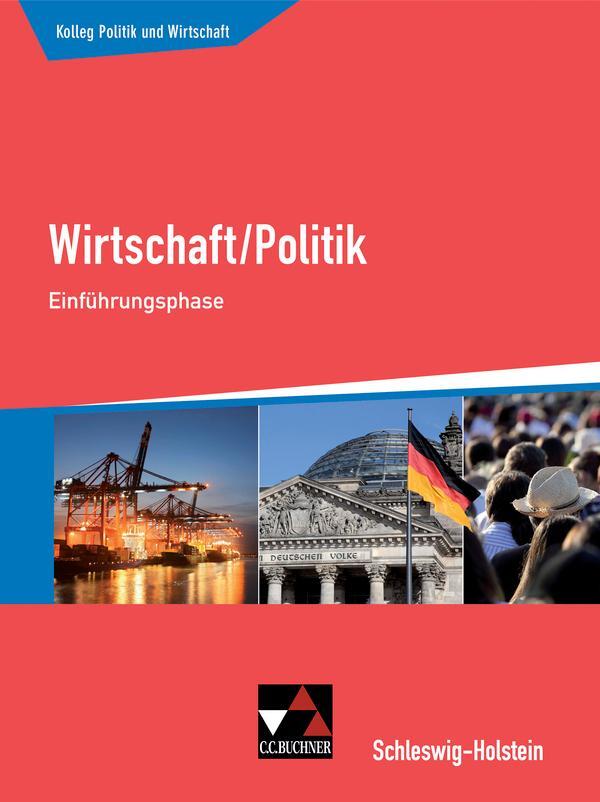 Cover: 9783661720647 | Kolleg Politik und Wirtschaft Einführungsphase Schleswig-Holstein