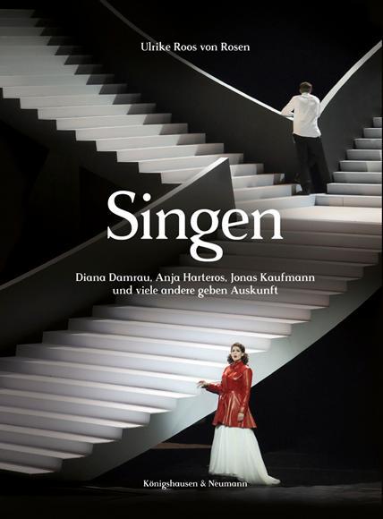 Cover: 9783826064074 | Singen. Diana Damrau, Anja Harteros, Jonas Kaufmann und viele...