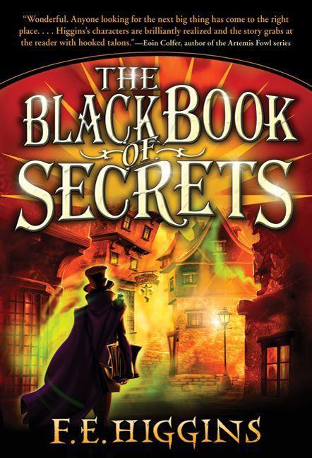 Cover: 9780312629052 | The Black Book of Secrets | F. E. Higgins | Taschenbuch | Englisch