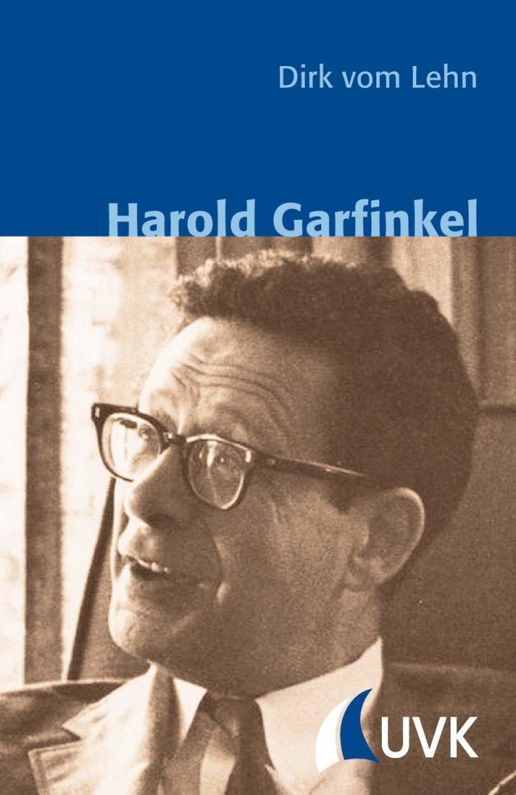 Cover: 9783744516884 | Harold Garfinkel | Klassiker der Wissenssoziologie 10 | Dirk vom Lehn