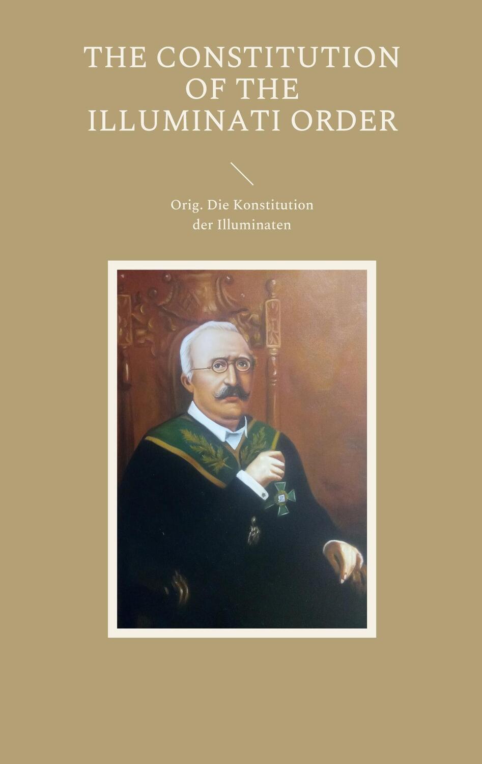 Cover: 9783756833658 | The Constitution of the Illuminati Order | Cornelius Rosenberg | Buch